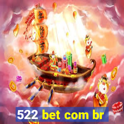 522 bet com br